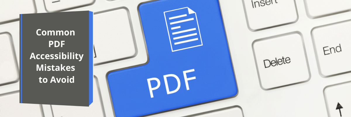 5 Common PDF Accessibility Errors and How to Avoid Them