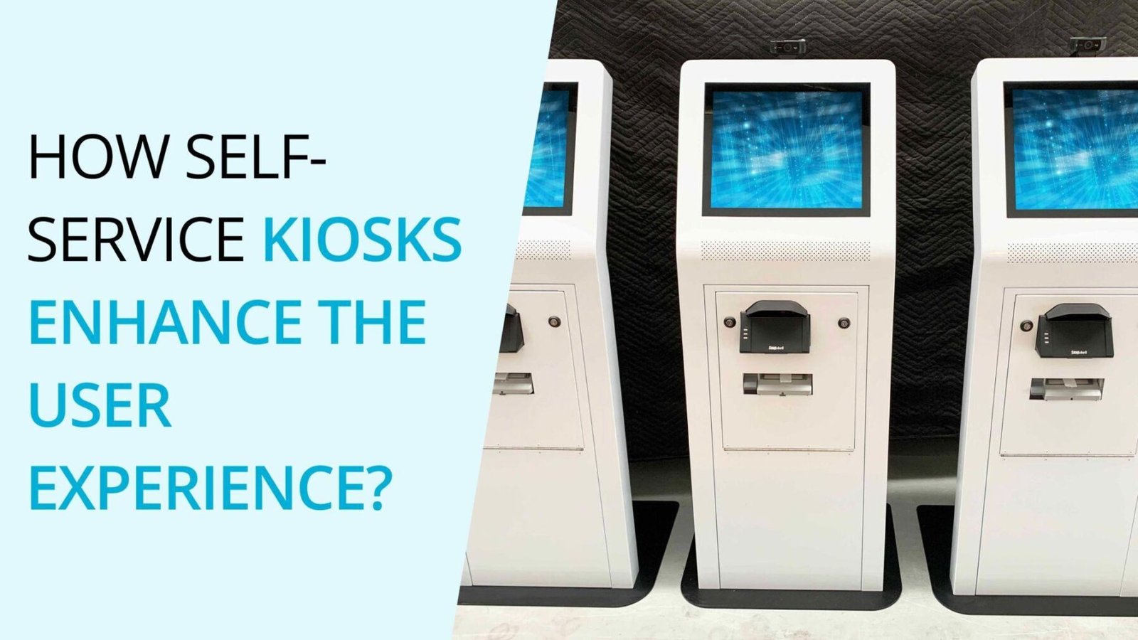 How Self-Service Kiosks Enhance the User Experience