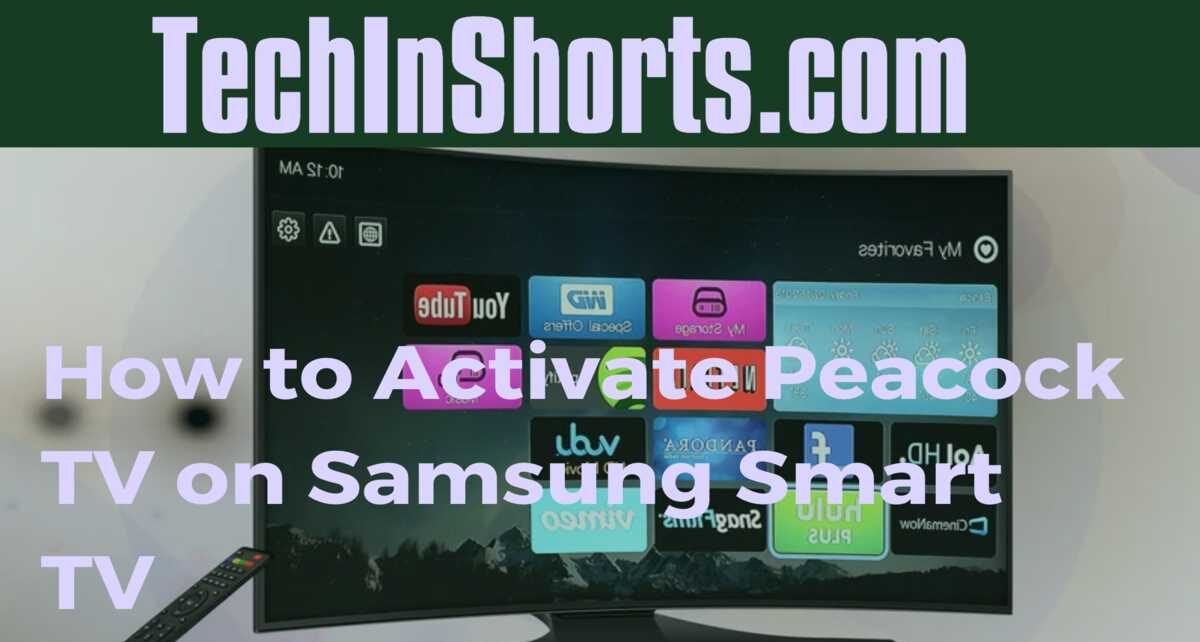How to Activate Peacock TV on Samsung Smart TV