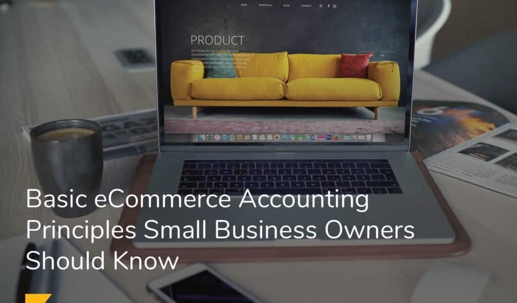 Small Business Owners' Guide to Ecommerce Accounting