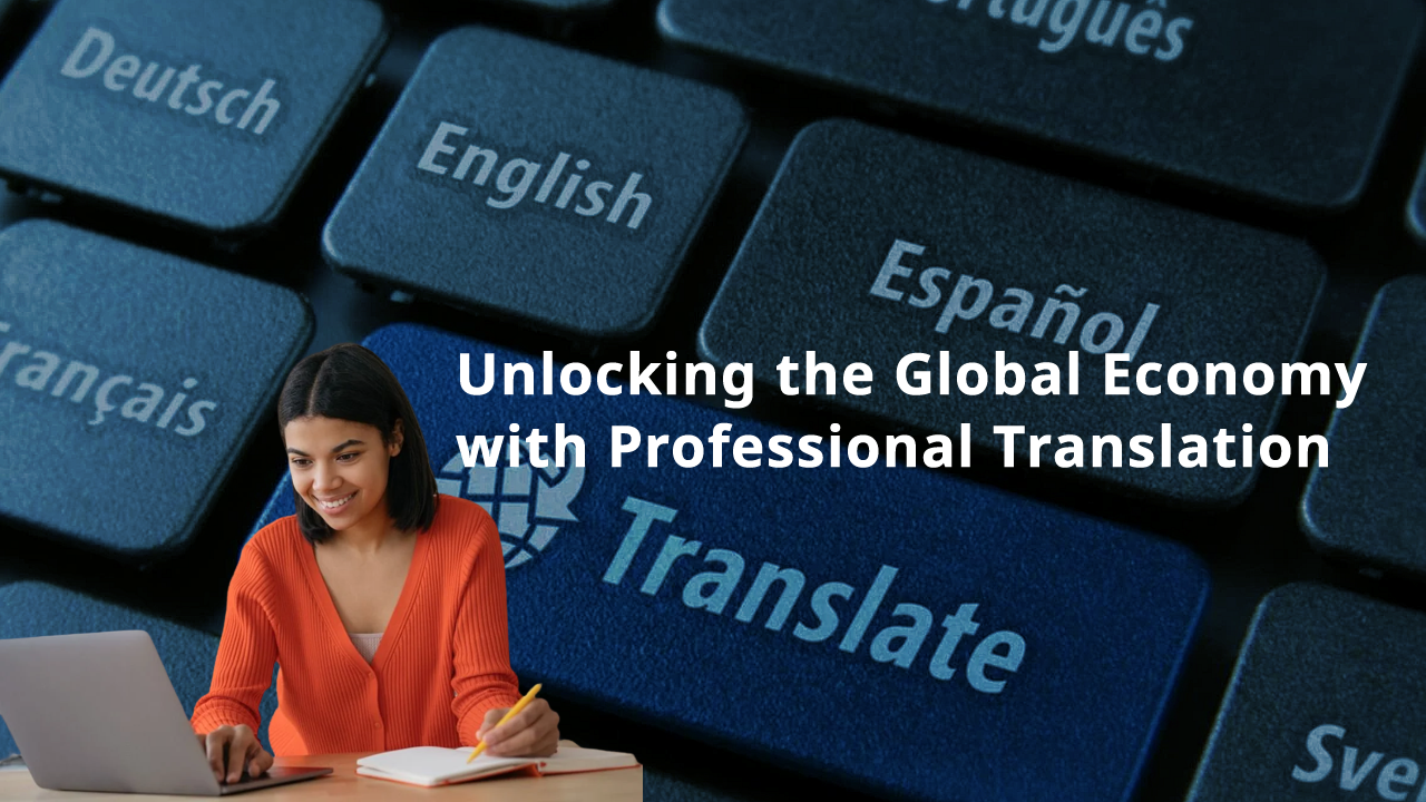 Unlocking Global Potential: Why You Should Hire Translation Services