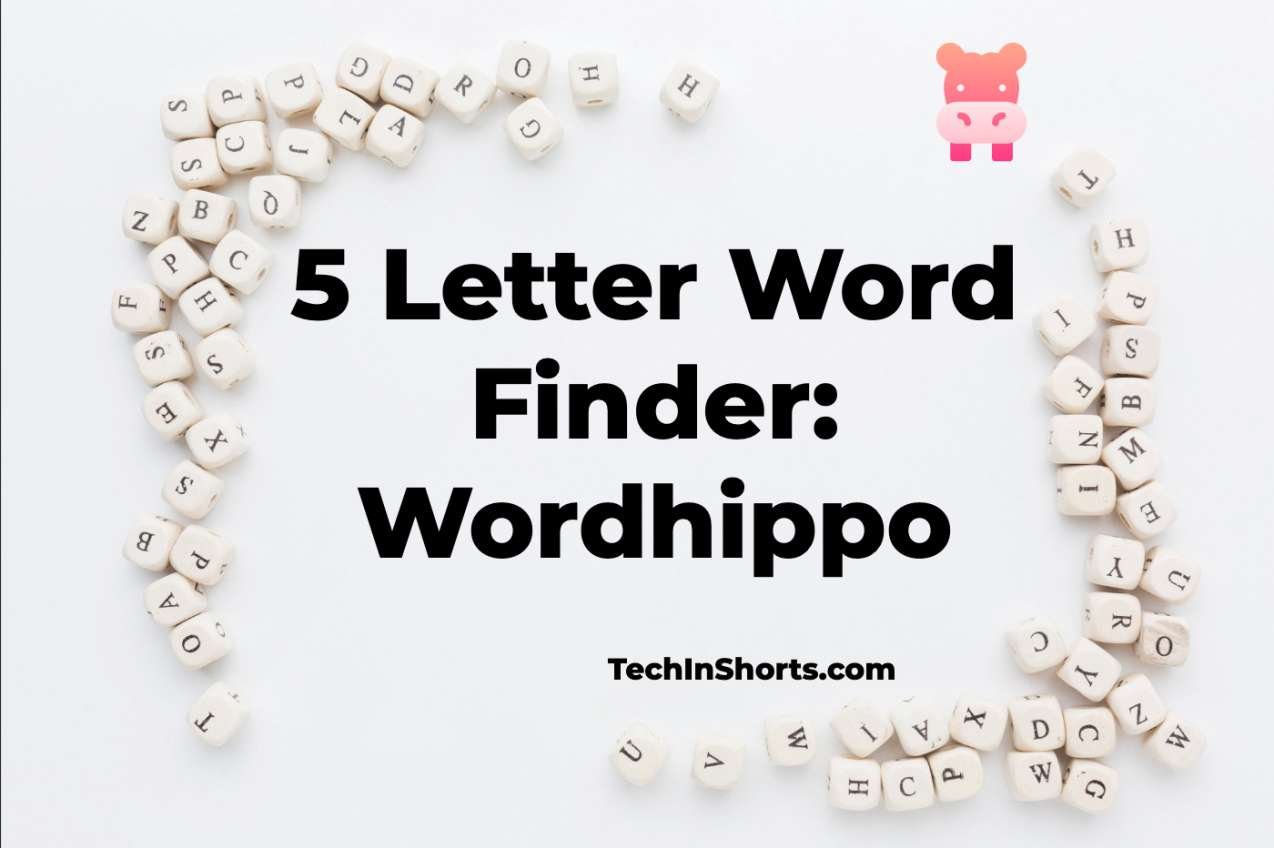 5 Letter Word Finder, Expand your knowledge and Vocabulary